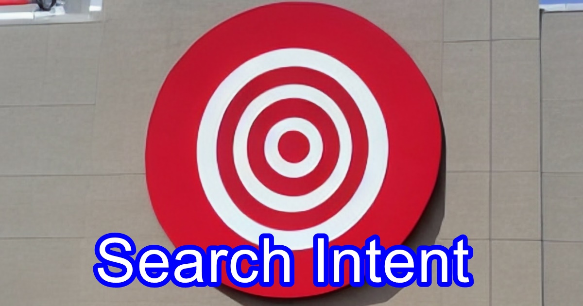 Search Intent คืออะไร สำคัญอย่างไร 1 search intent